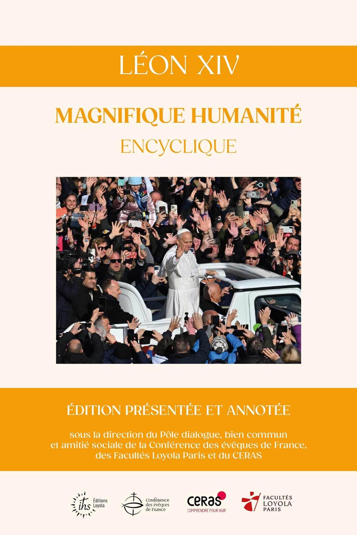Magnifique humanité, encyclique, édition présentée et annotée 9782204181433