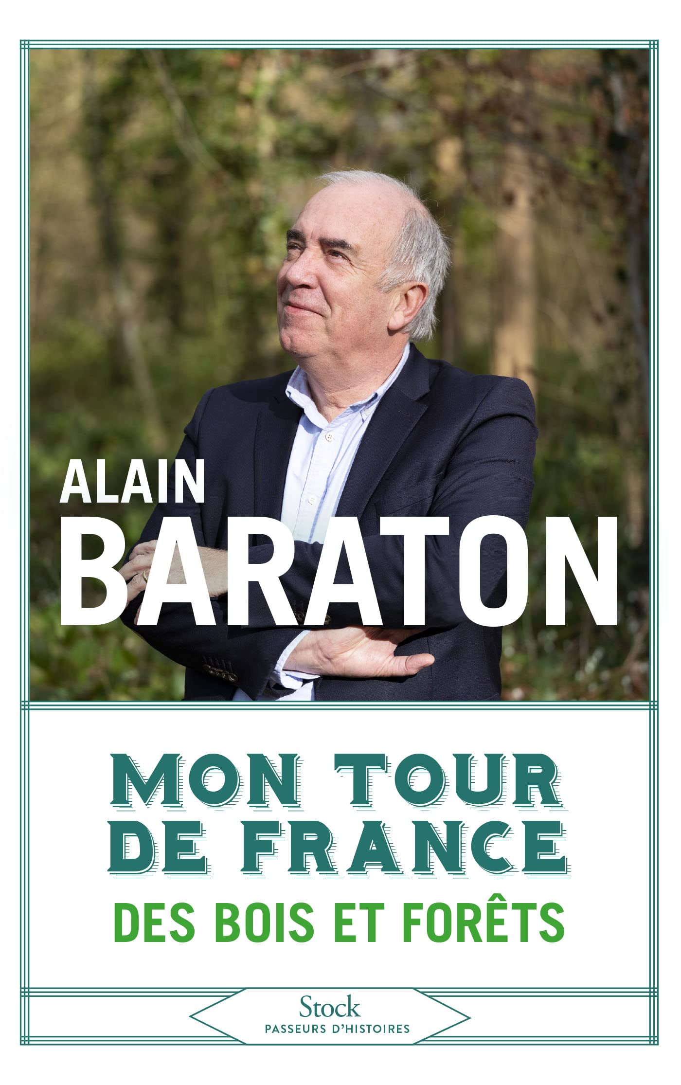 Mon tour de France des bois et des forêts 9782234089556