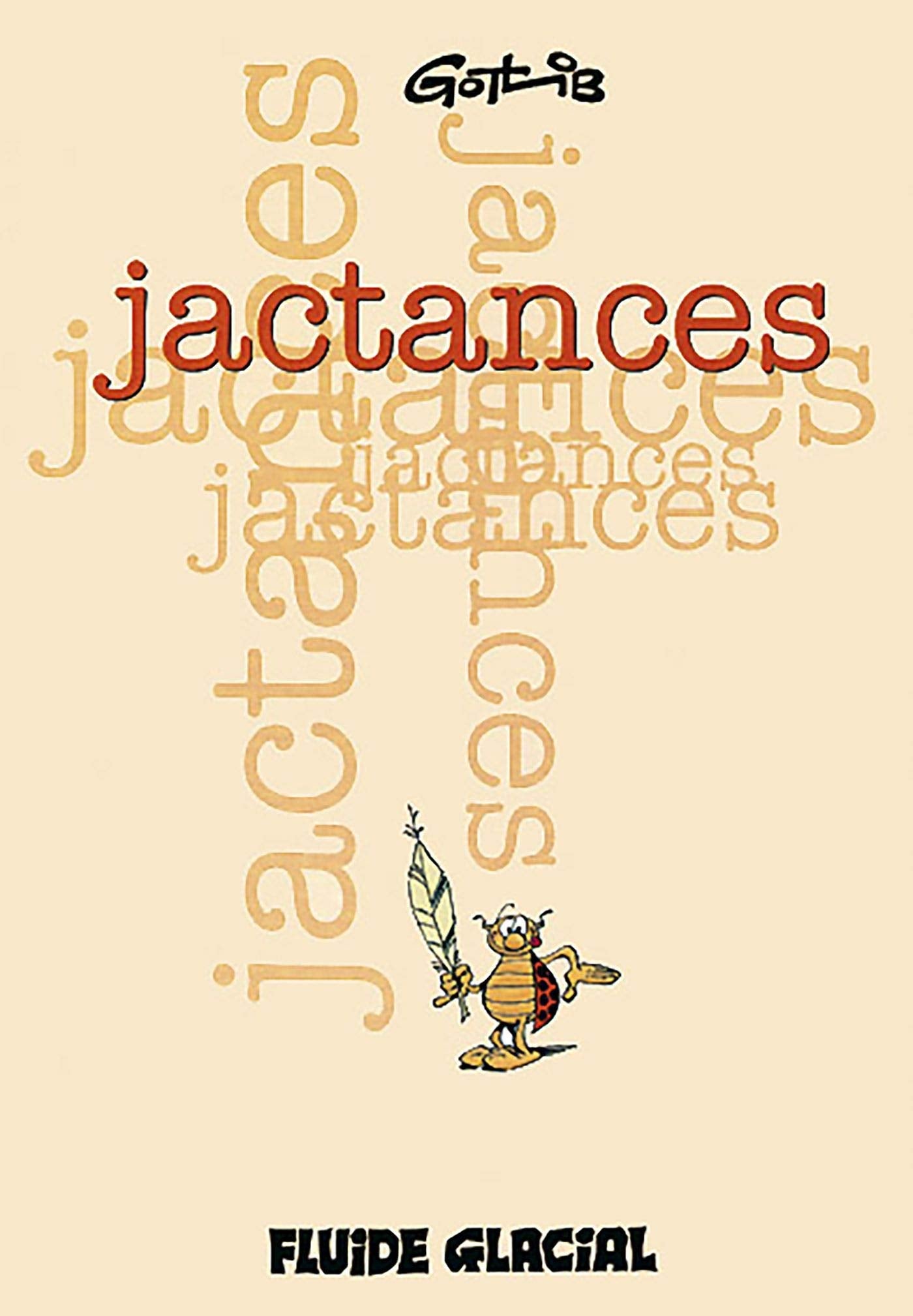 Jactances - Tome 01 9782858152445