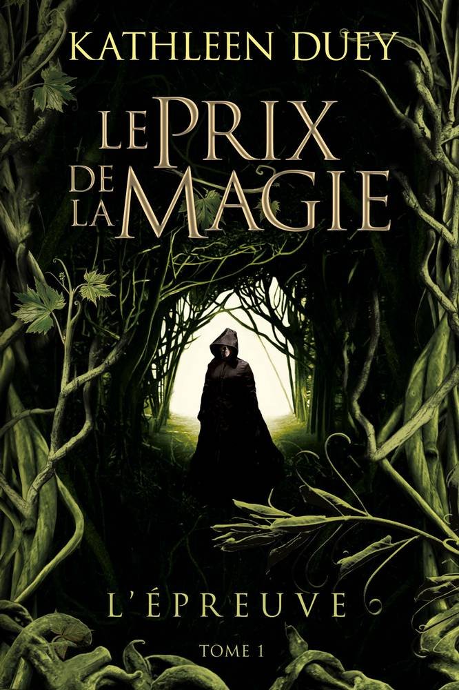 Le Prix de la magie, tome 1 : L'Epreuve 9782362310027