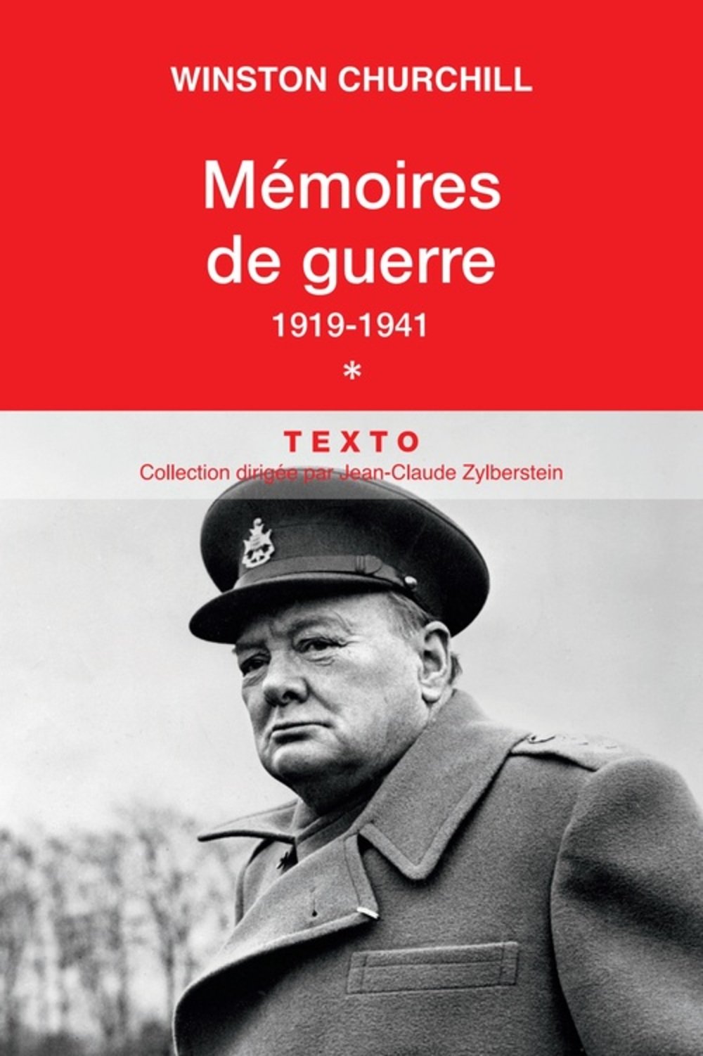 Mémoires de guerre: Tome 1, 1919-Février 1941 9791021002586