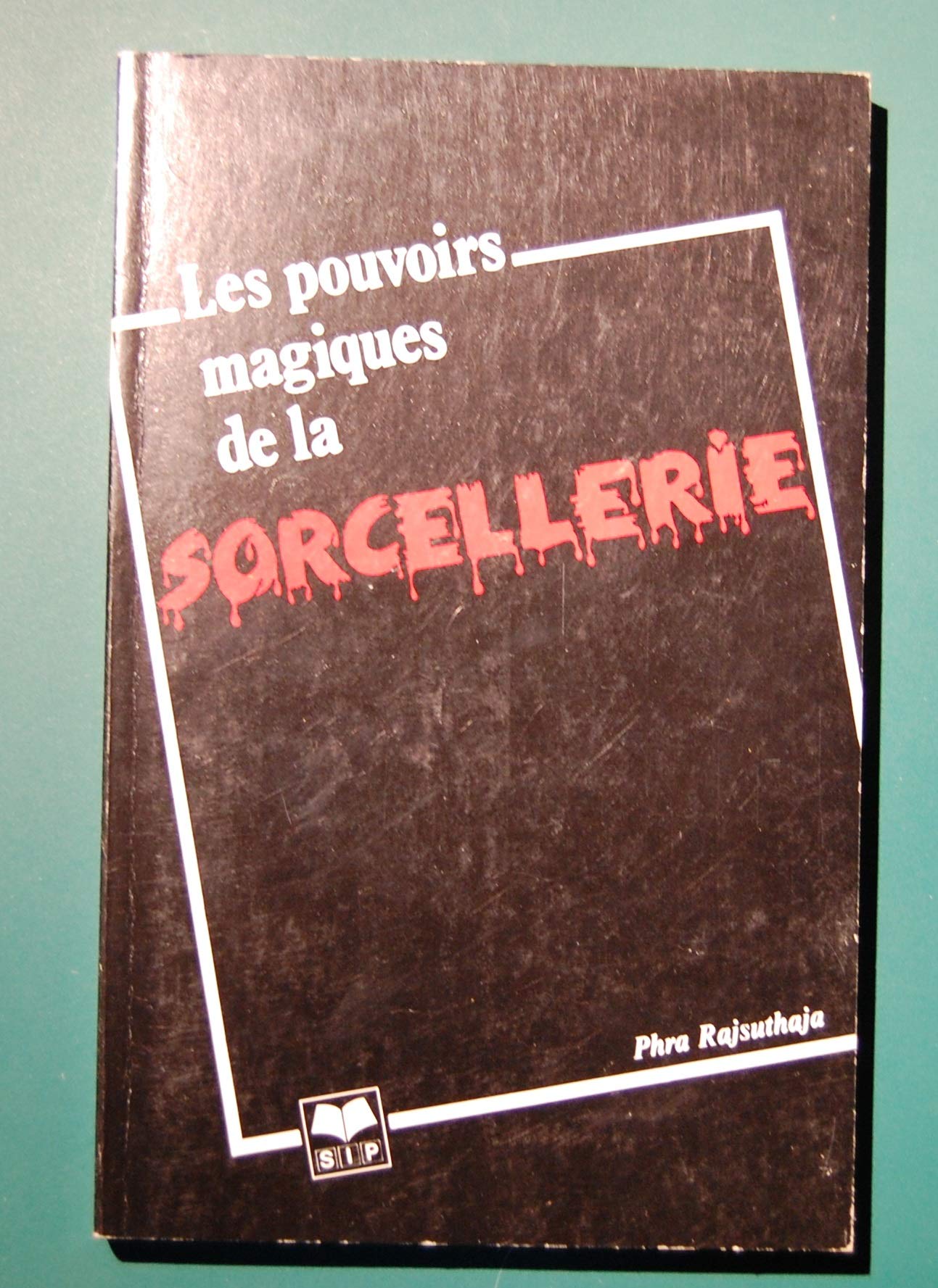 Les pouvoirs magiques de la sorcellerie 
