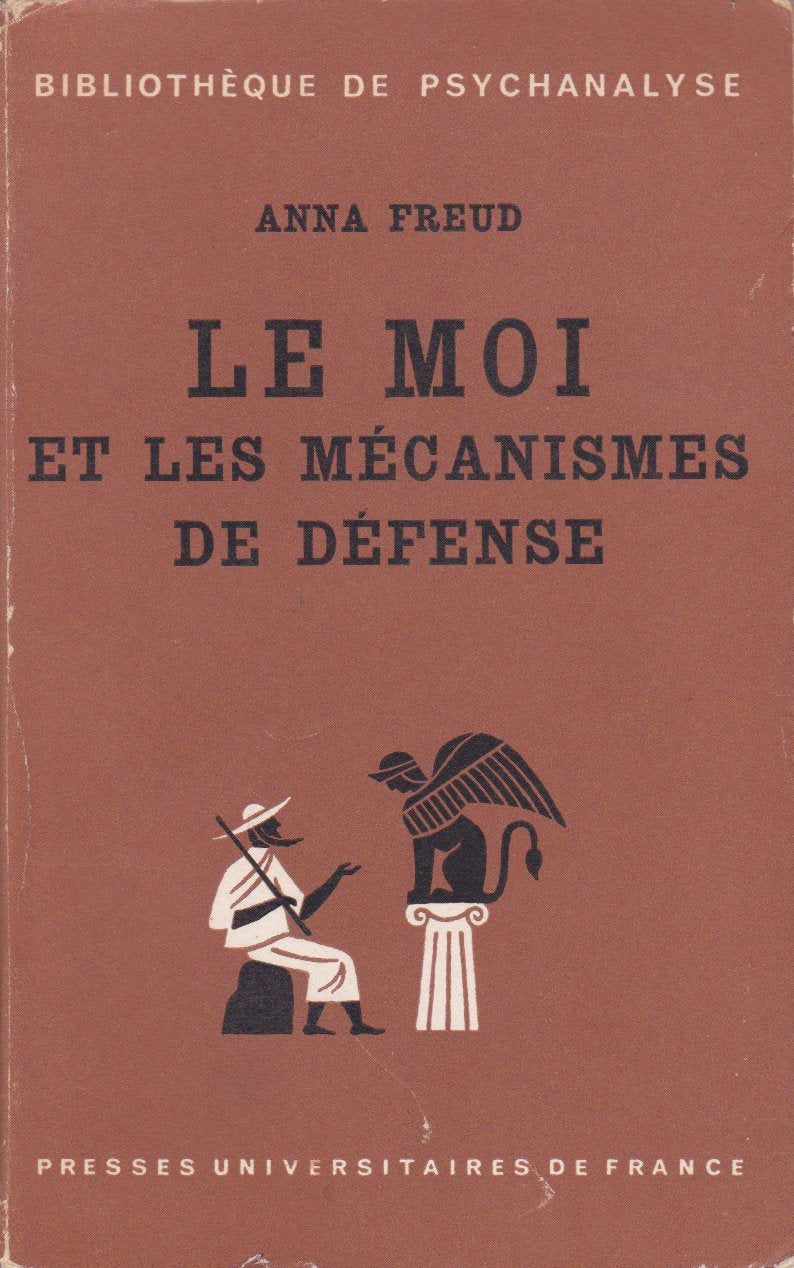 Le moi et les mecanismes de defense 