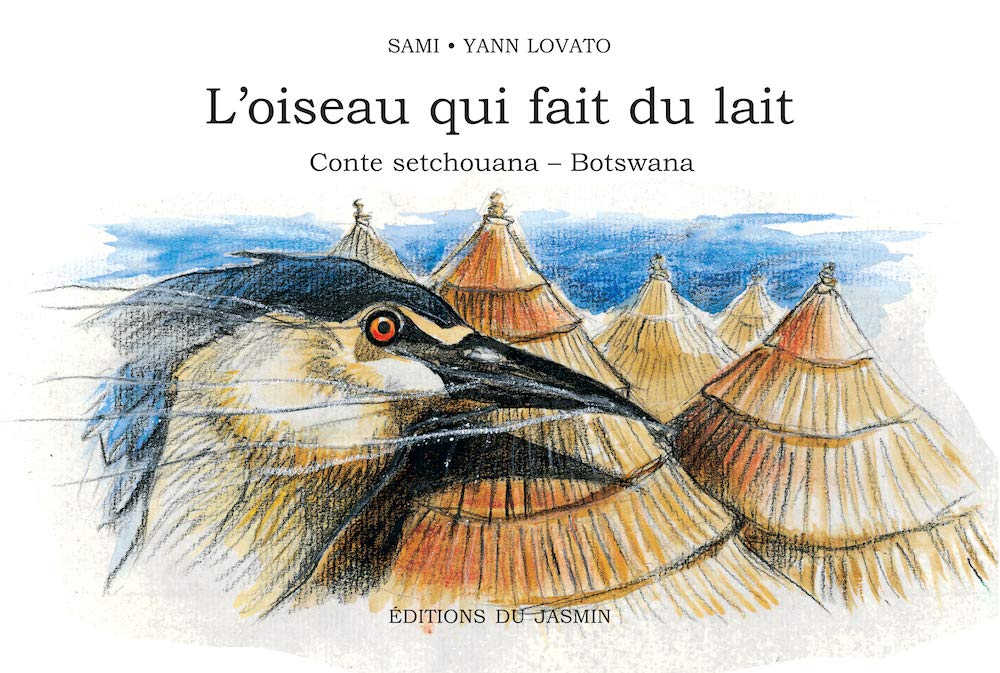 L'Oiseau qui fait du lait 9782912080271