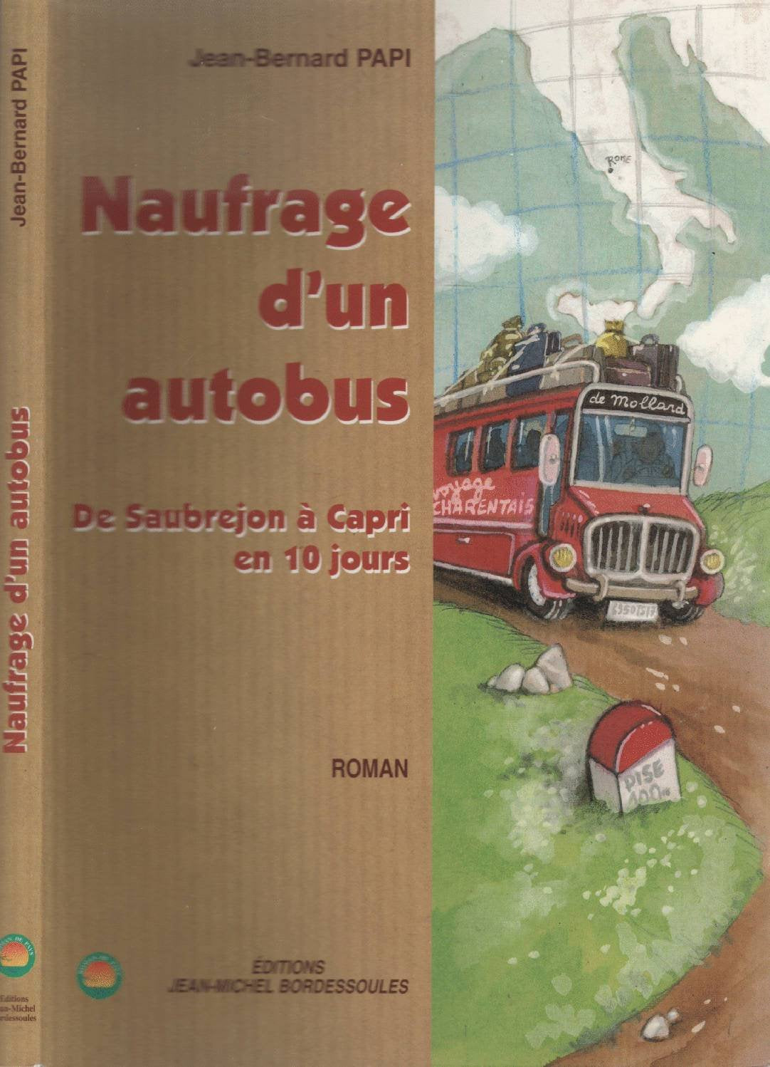 Naufrage d'un autobus, de Saubrejon à Capri en 10 jours 9782913471054