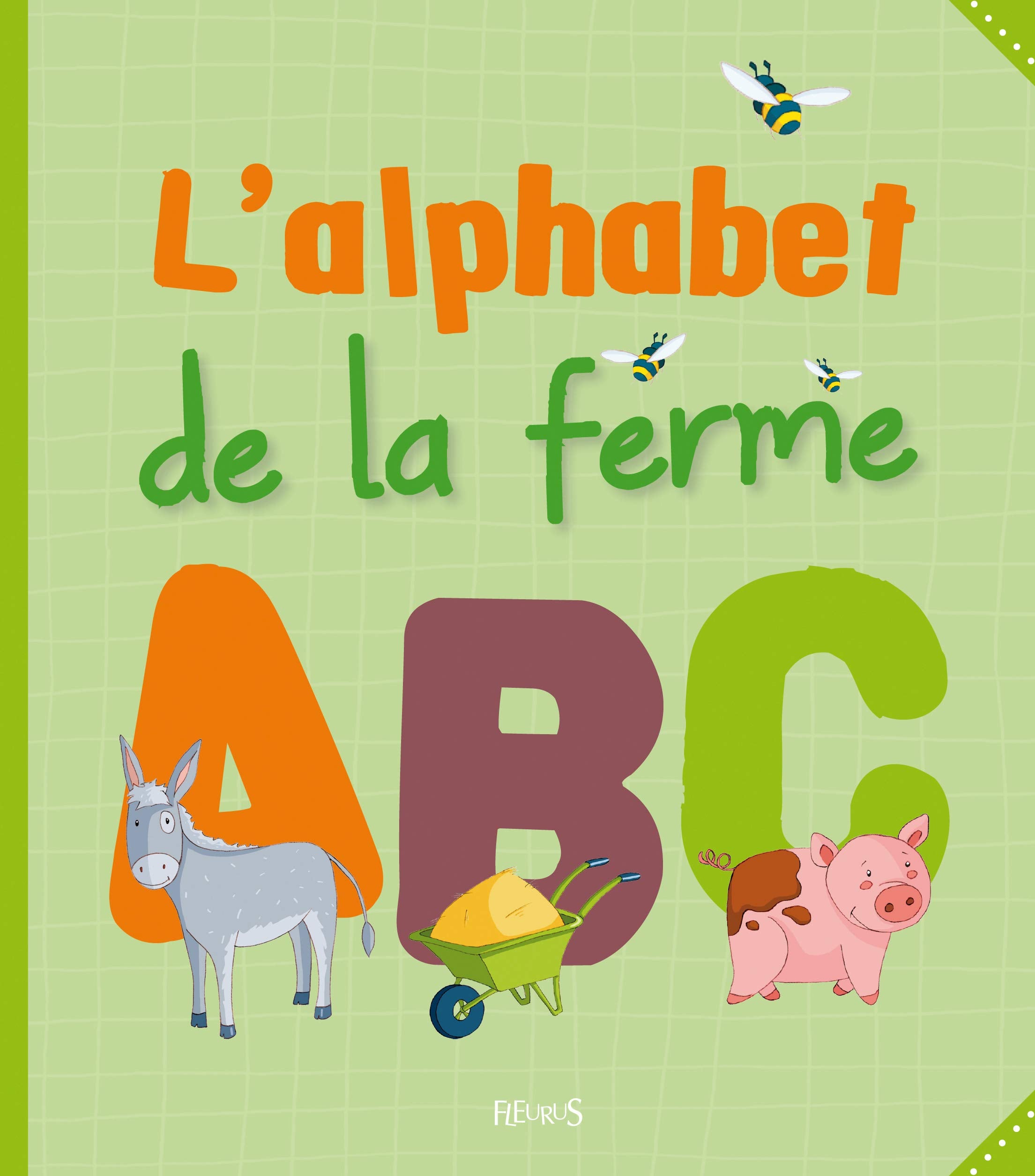 ALPHABET DE LA FERME 9782215098713