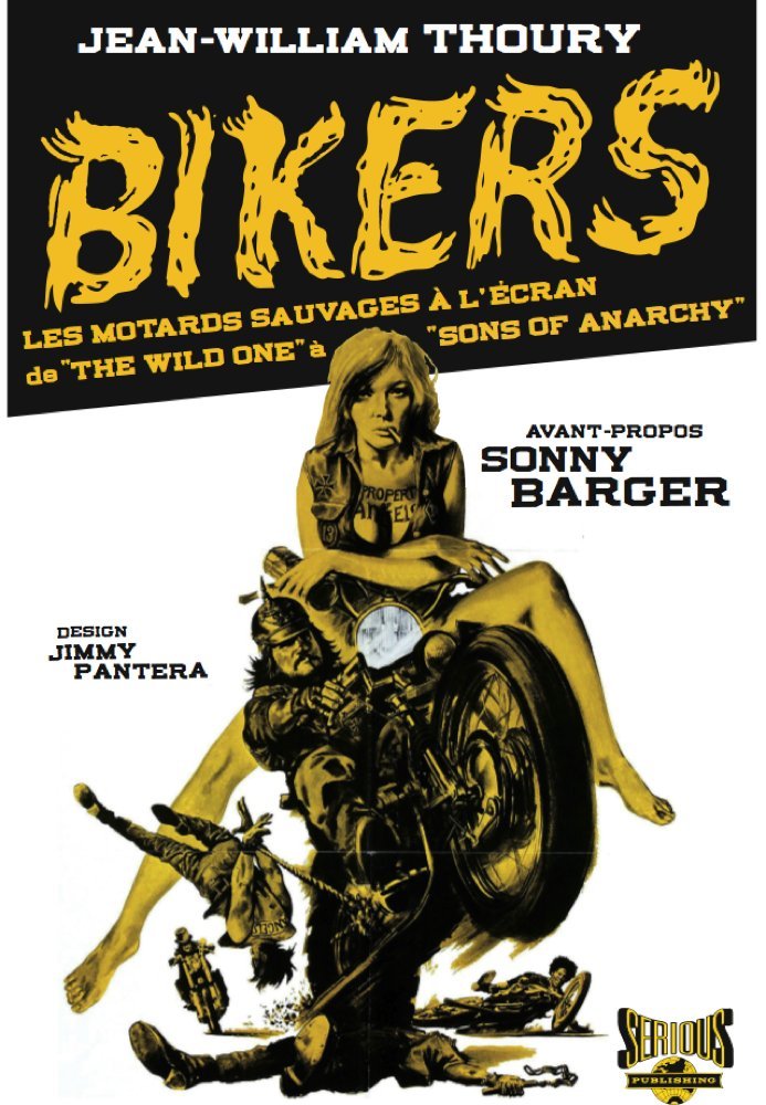 Bikers - Les motards sauvages à l'écran 9782363200075