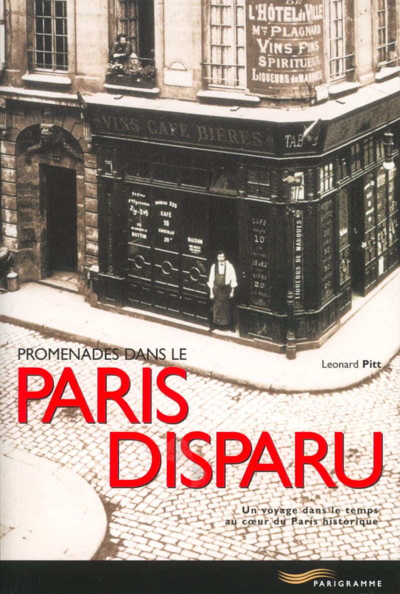 Promenades dans le Paris Disparu 9782840962489