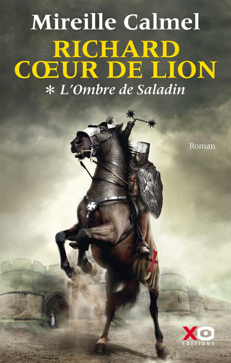 Richard Coeur de Lion - tome 1 L'Ombre de Saladin (1) 9782845635791
