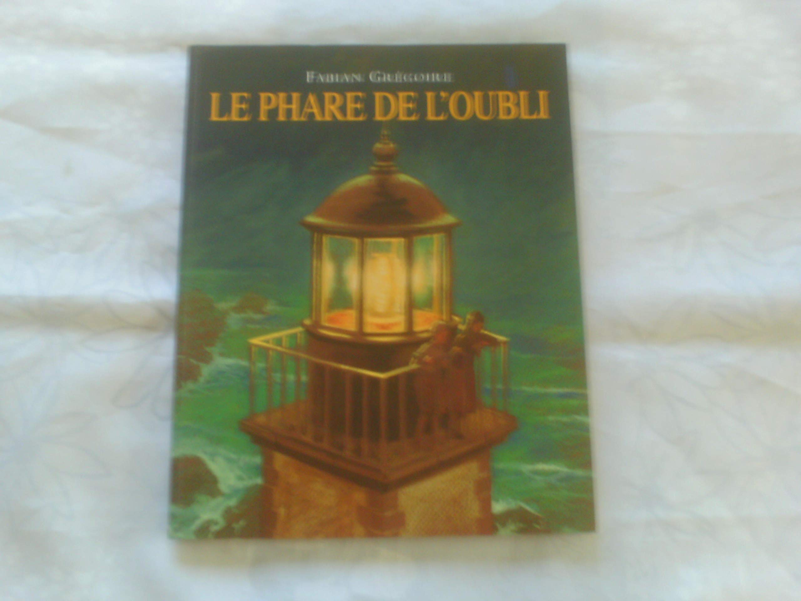 Phare de l oubli (Le) 9782211206297