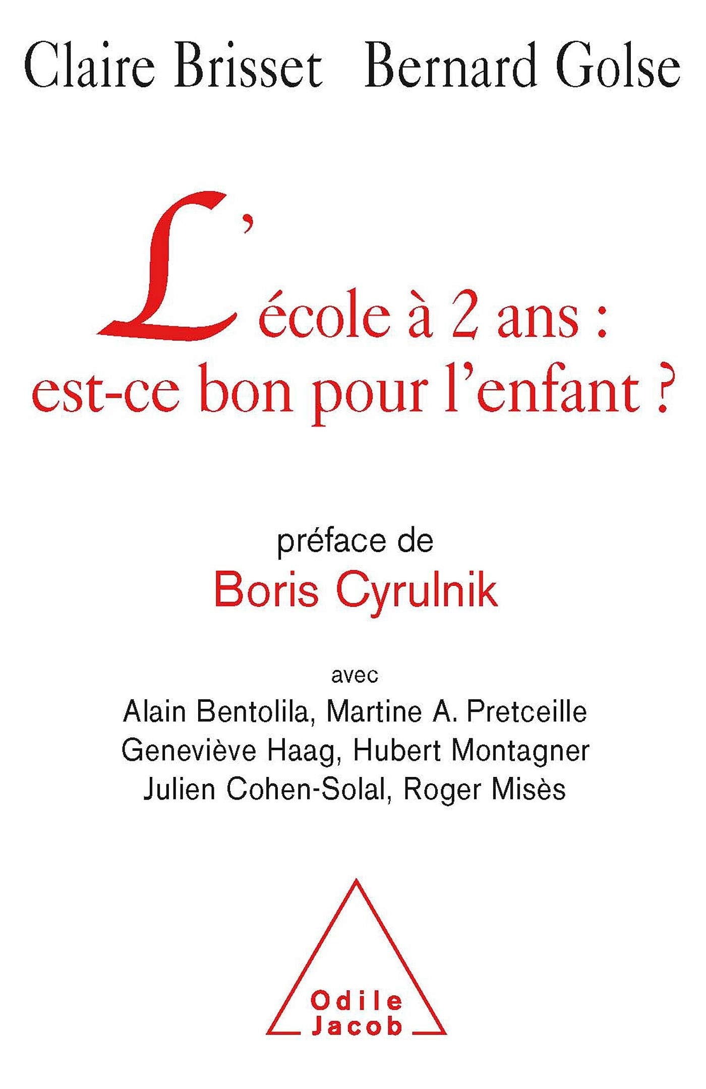 L'École à 2 ans : est-ce bon pour l'enfant ? 9782738118226