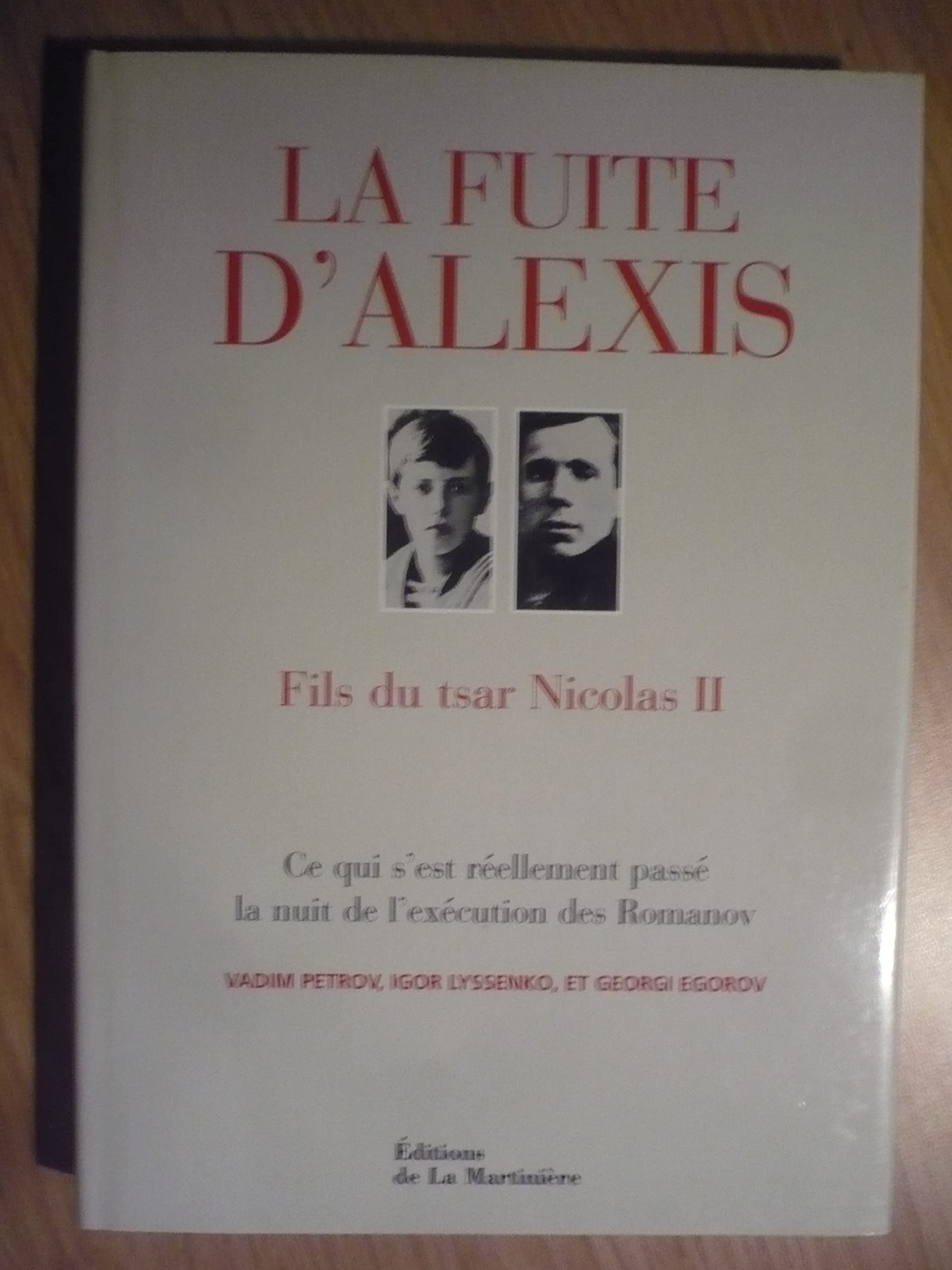 La fuite d'Alexis fils du Tsar Nicolas II 9782732424774