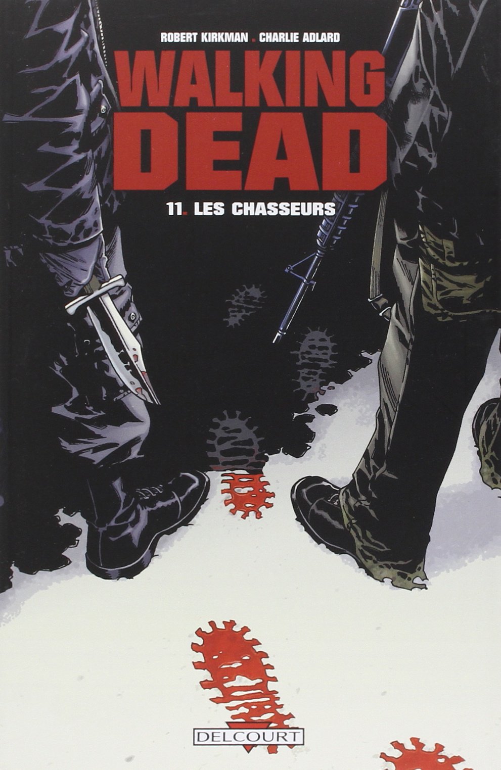 Walking Dead, Tome 11 : Les chasseurs 9782756021102