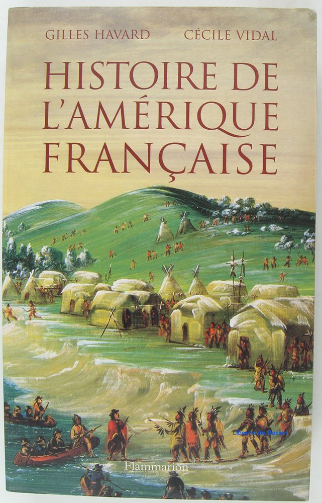 Histoire de l'Amérique française 9782082100458