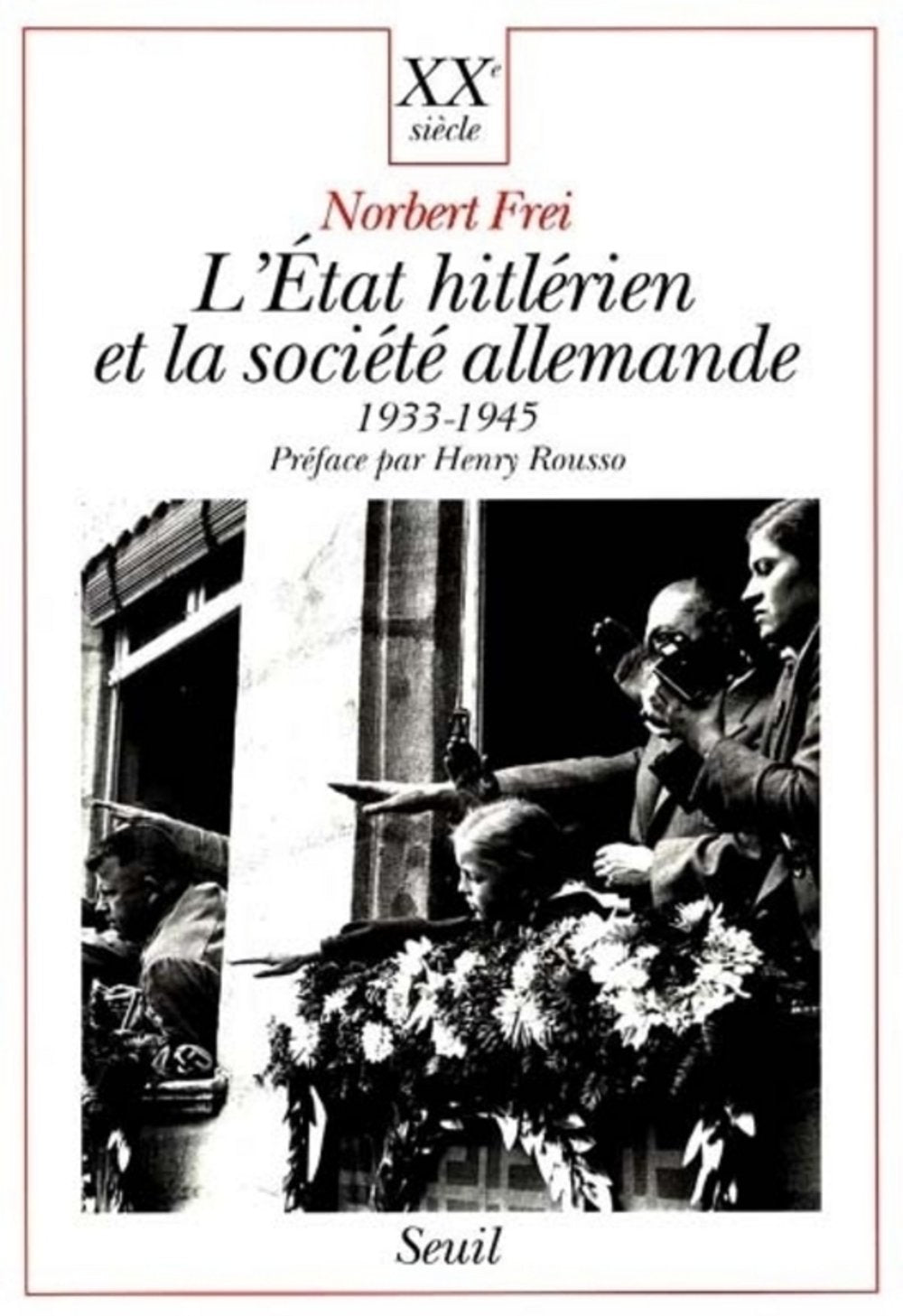 L'Etat hitlérien et la Société allemande (1933-1945) 9782020134064