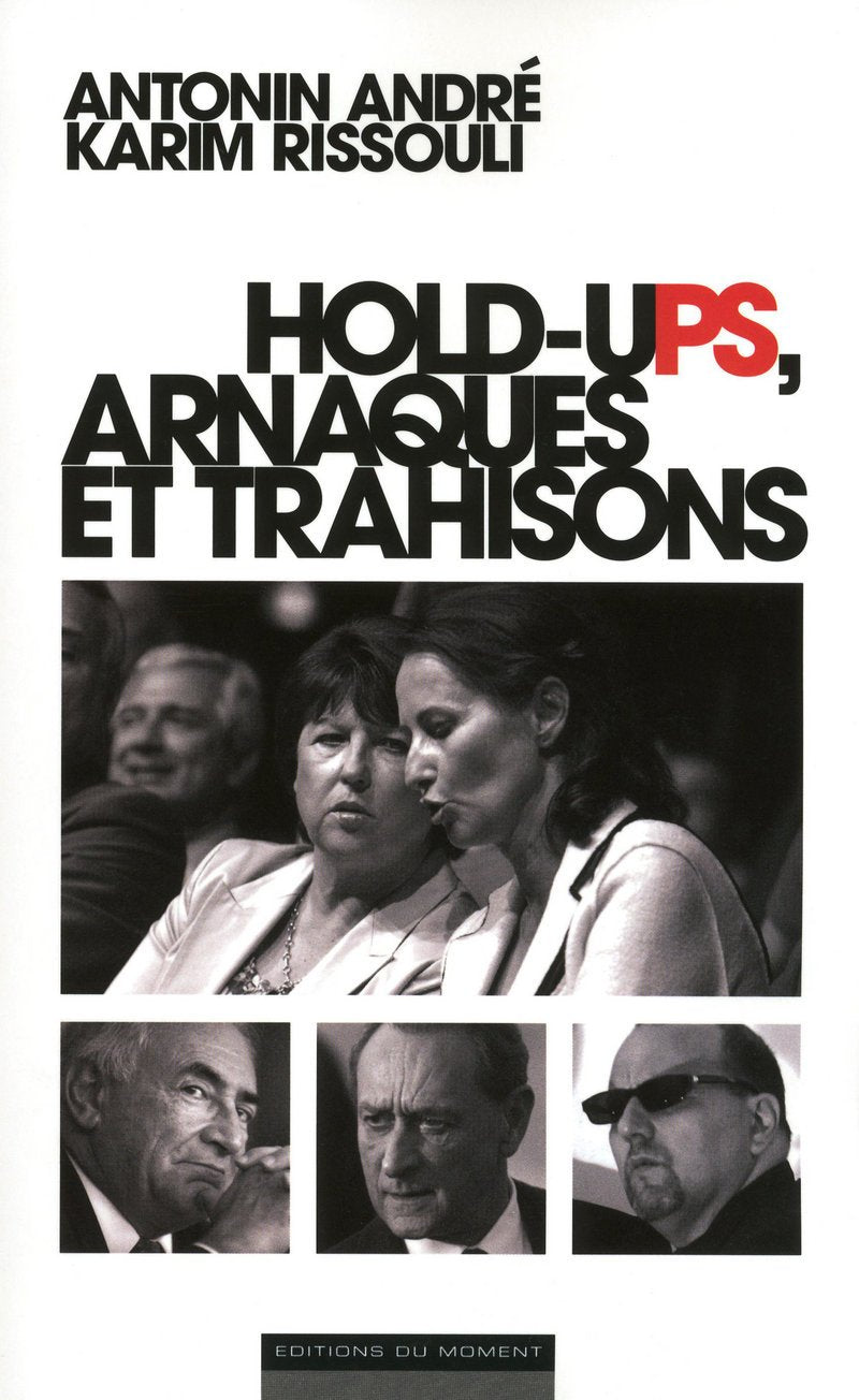 HOLDS-UP, ARNAQUES ET TRAHISONS 9782354170639