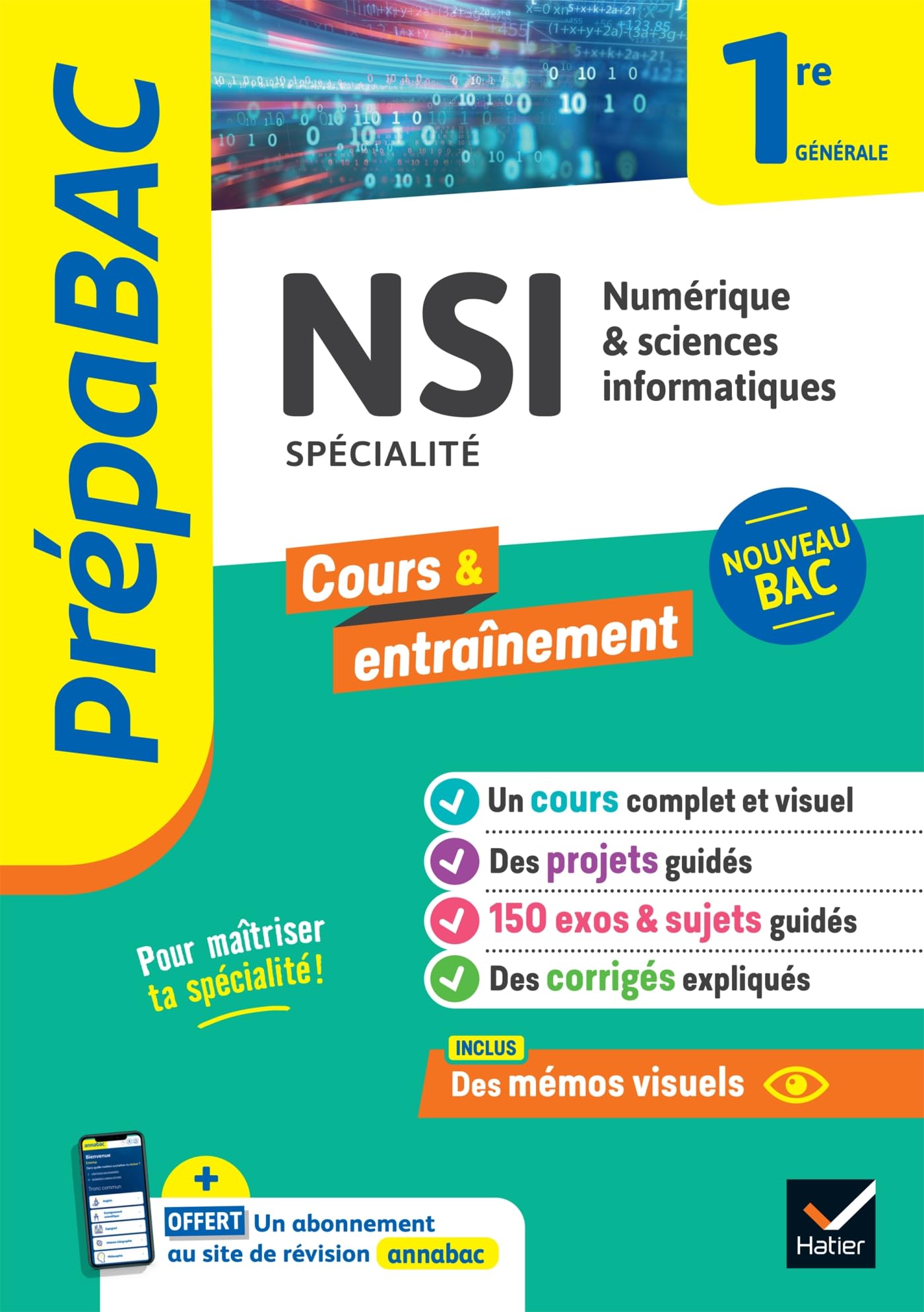 Prépabac - NSI 1re générale (spécialité): cours, méthodes & entraînement (programme de Première) 9782401094932