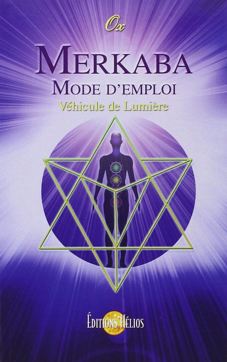 Merkaba, mode d'emploi 9782880633639