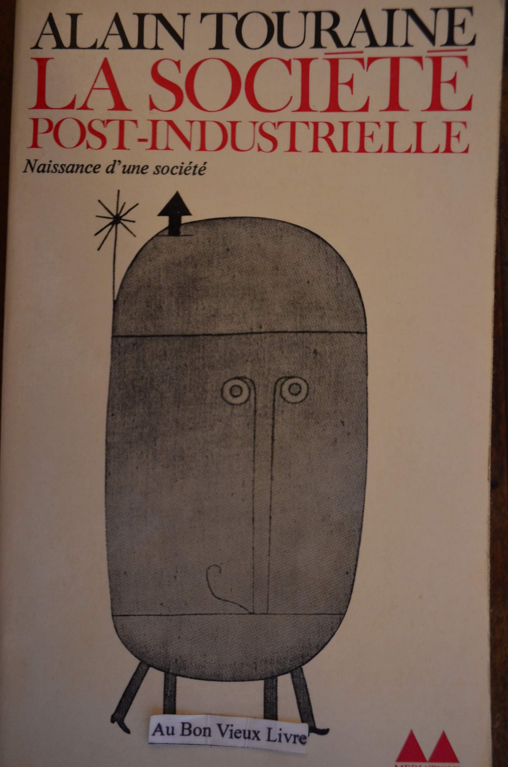 LA SOCIETE POST-INDUSTRIELLE.NAISSANCE D'UNE SOCIETE 