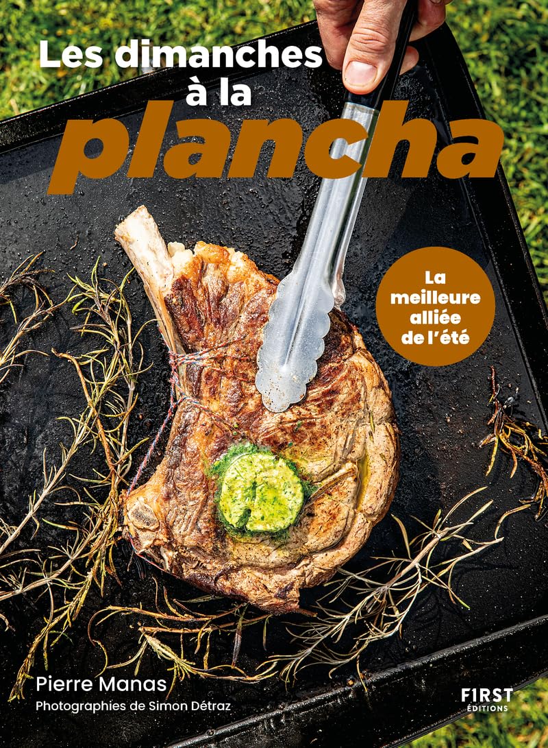 Les dimanches à la plancha: 120 recettes à réaliser à la plancha ! - Cuisine BBQ Plancha 9782412100288