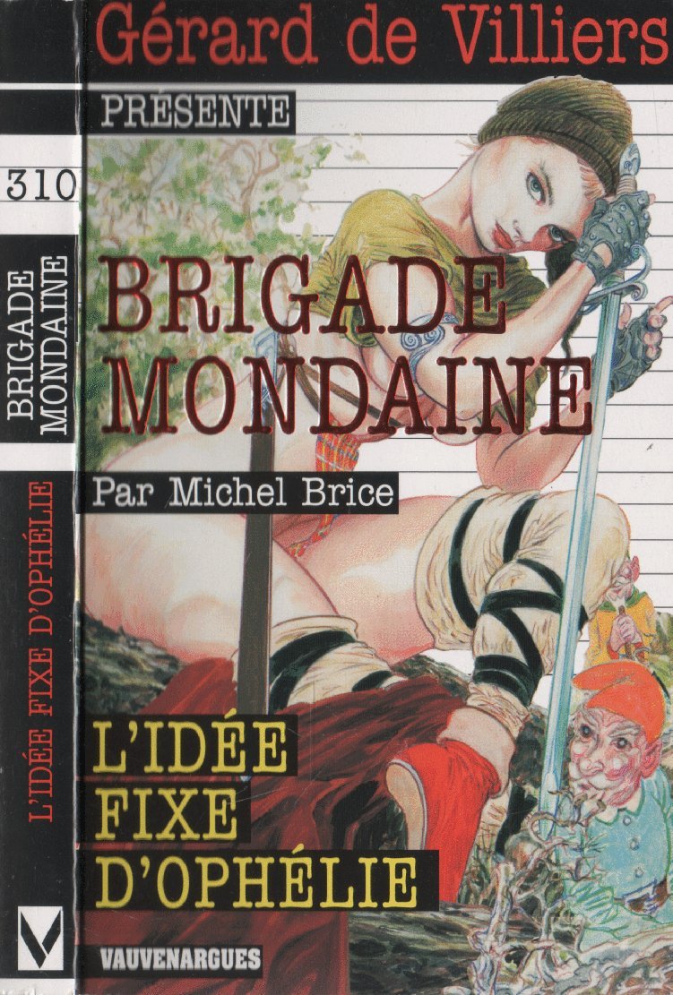 Brigade Mondaine 310 : L'Idée fixe d'Ophélie 9782744316302