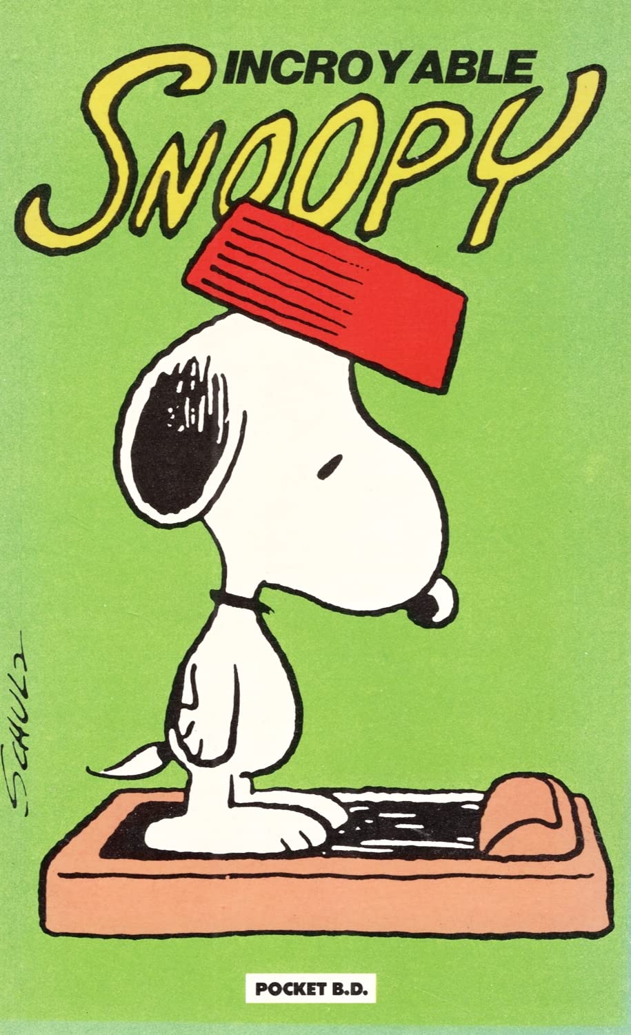 Incroyable Snoopy 9782266031035