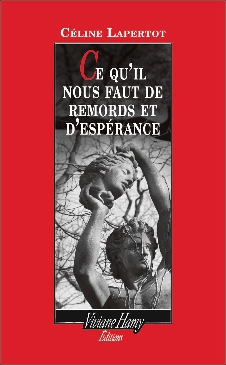 Ce qu'il nous faut de remords et d'espérance 9782381400129