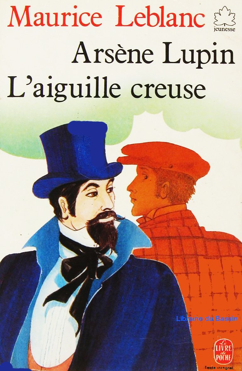 Arsène Lupin: L'aiguille creuse 9782010148132