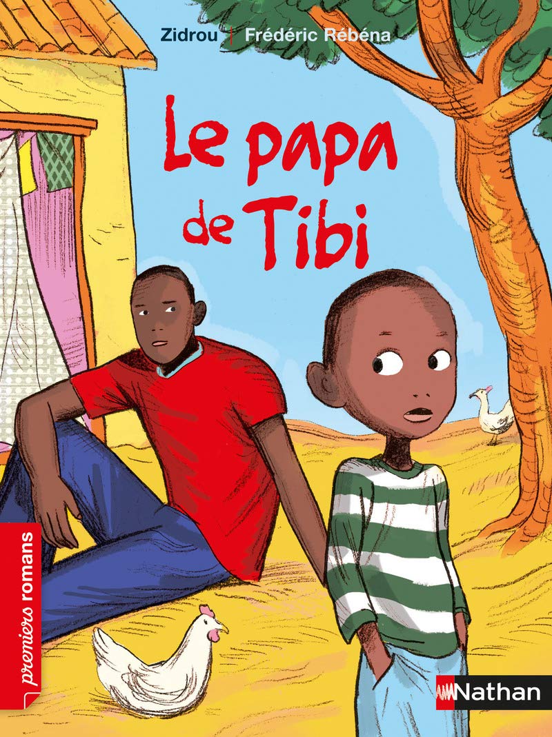 Le papa de Tibi - Roman Vie quotidienne - De 7 à 11 ans 9782092552704