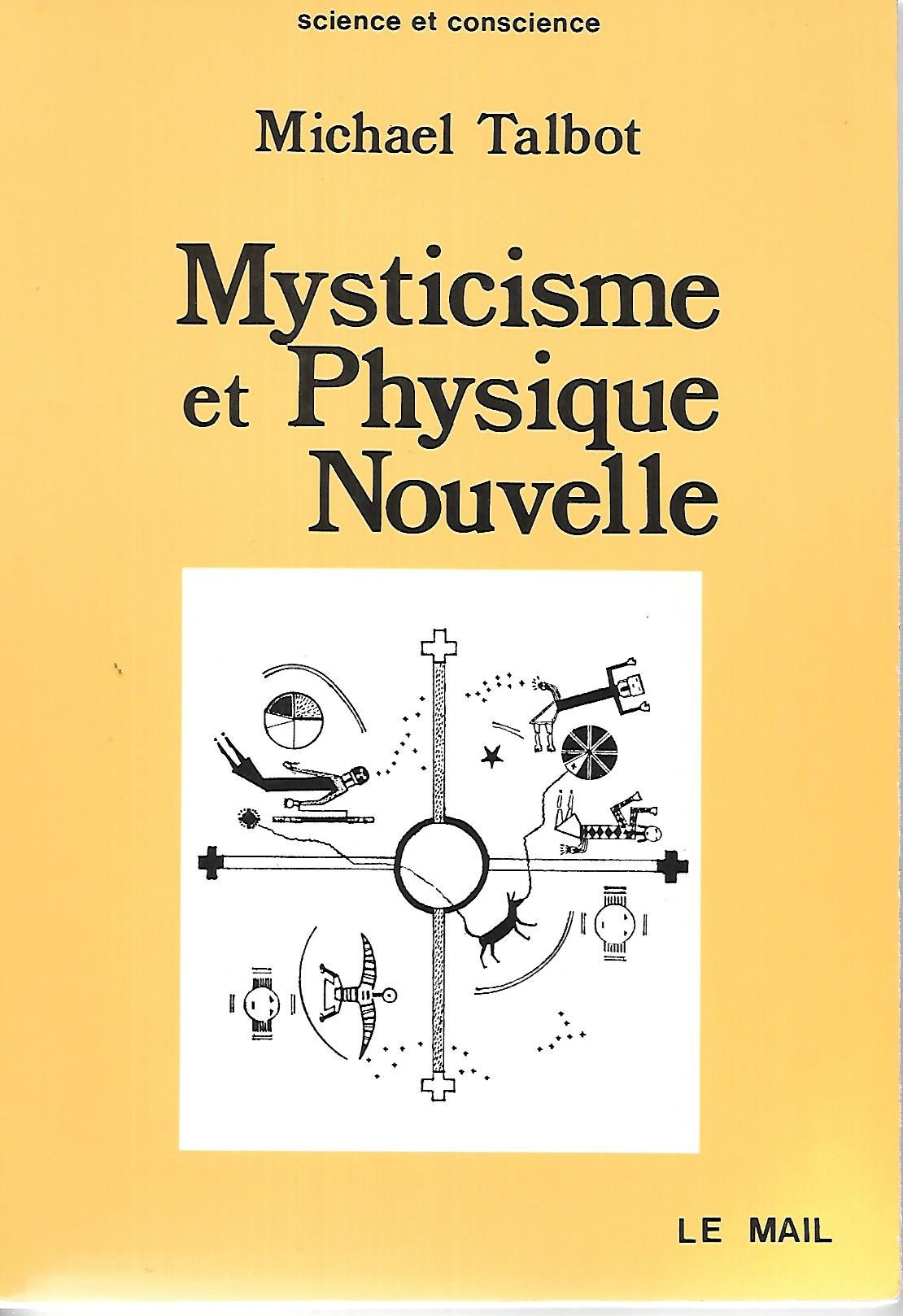 Mysticisme et physique nouvelle 9782715201828
