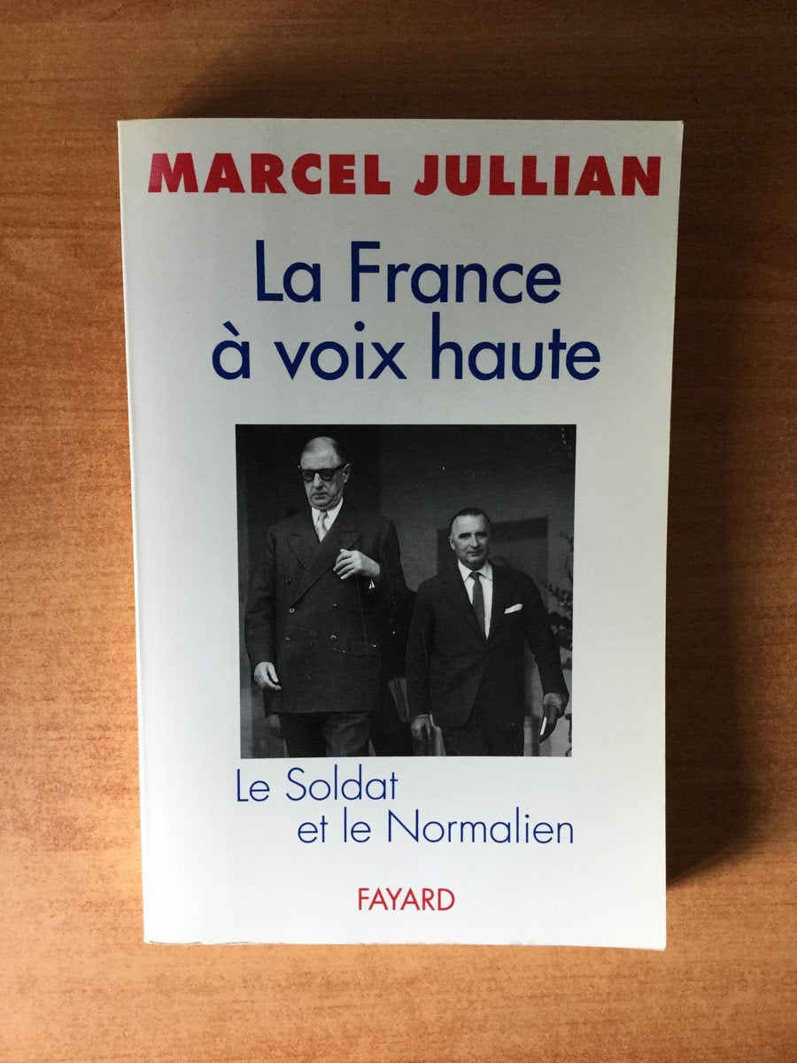 La France à voix haute: Le Soldat et le Normalien 9782213591766