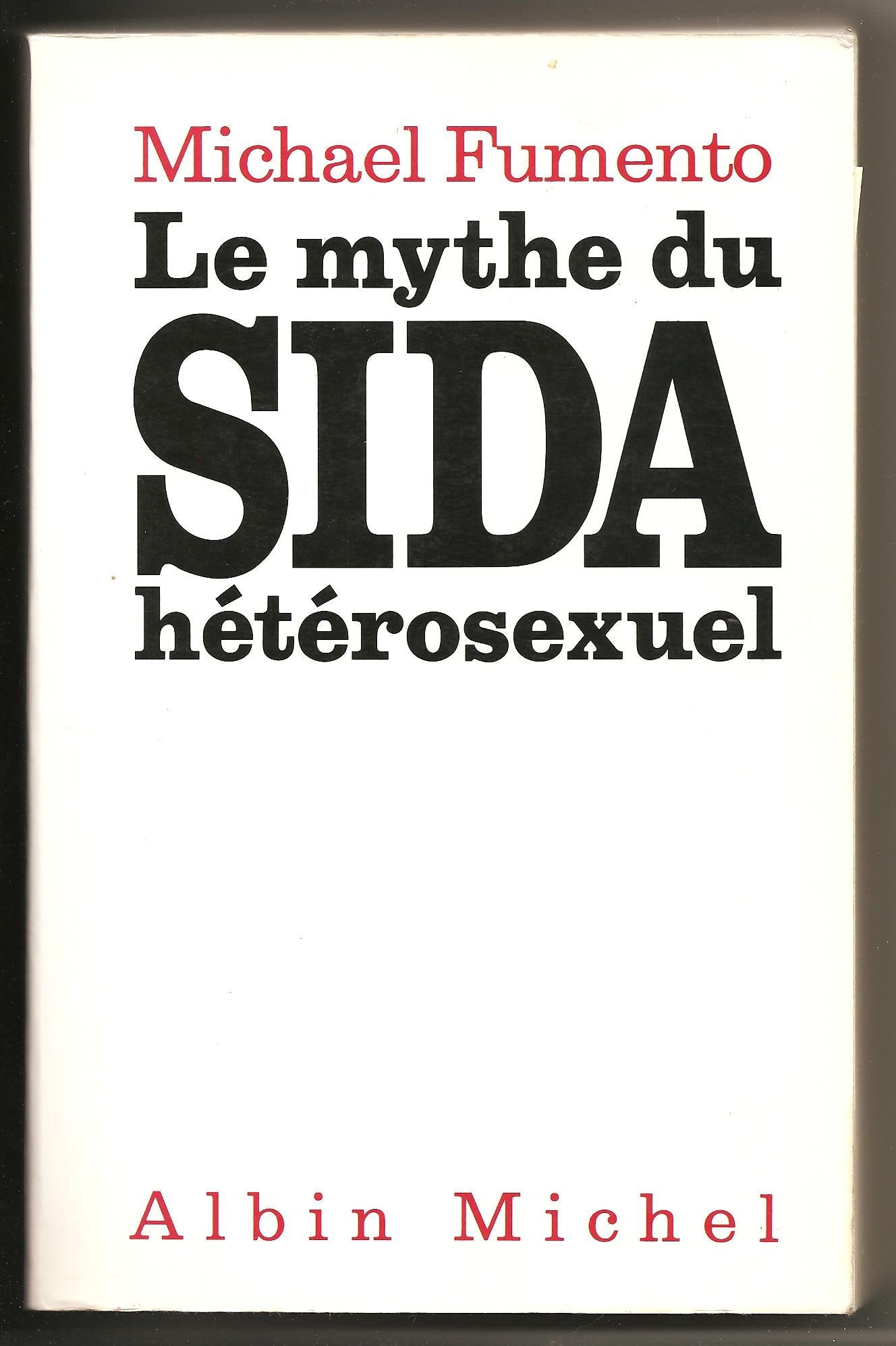 Le mythe du sida hétérosexuel 9782226039354