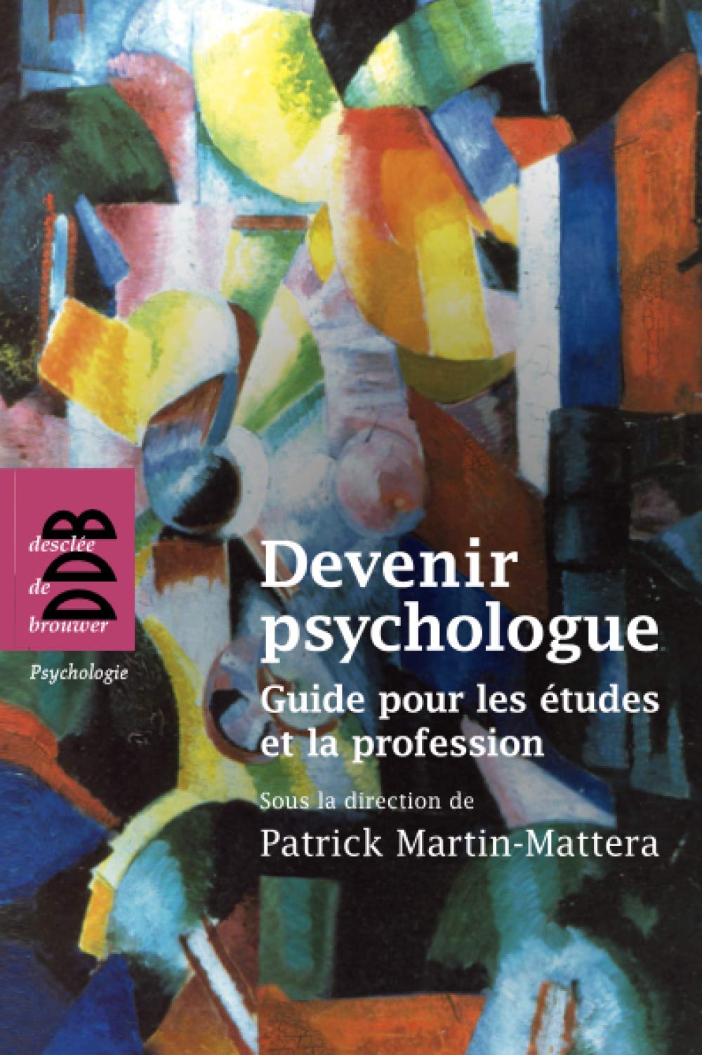 Devenir psychologue 9782220063966