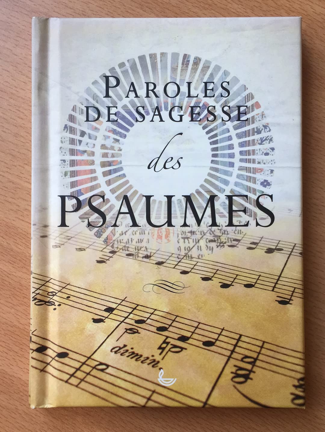 Paroles de sagesse psaume 9782850317330