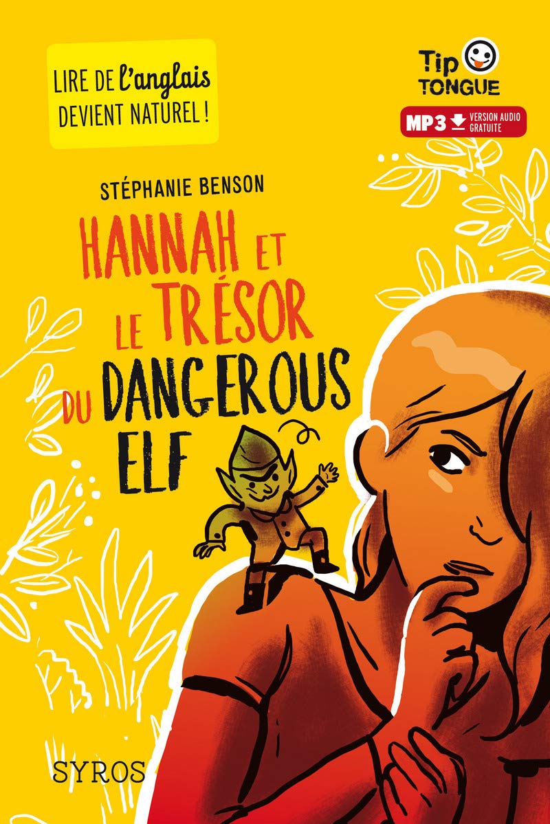 Hannah et le trésor du Dangerous Elf - collection Tip Tongue - A1 découverte - dès 10 ans 9782748514827