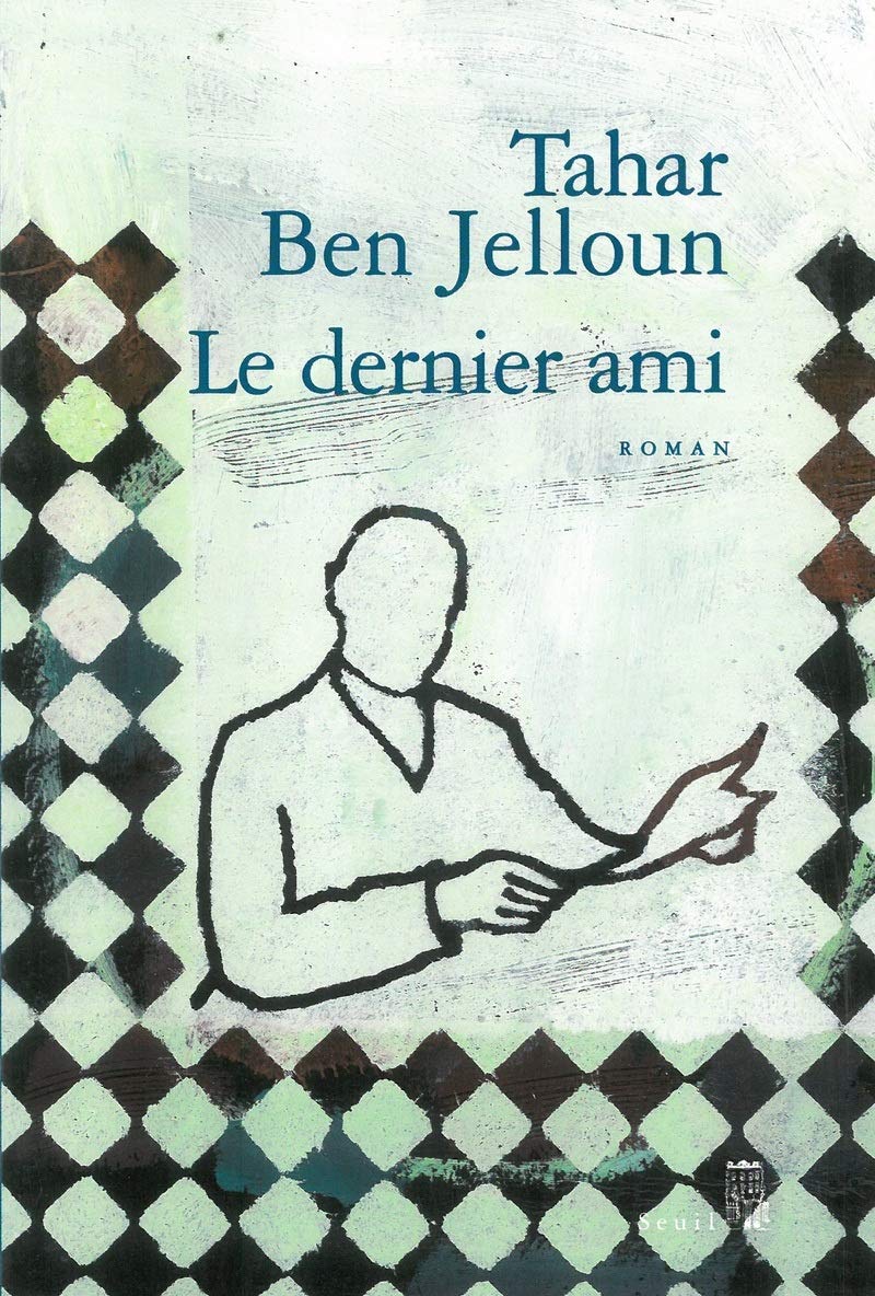 Le Dernier ami (livre broché sous jaquette) 9782702895610