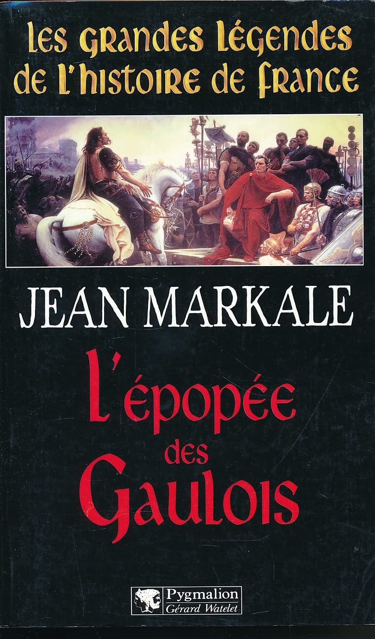 L'Epopée des Gaulois 9782857046752