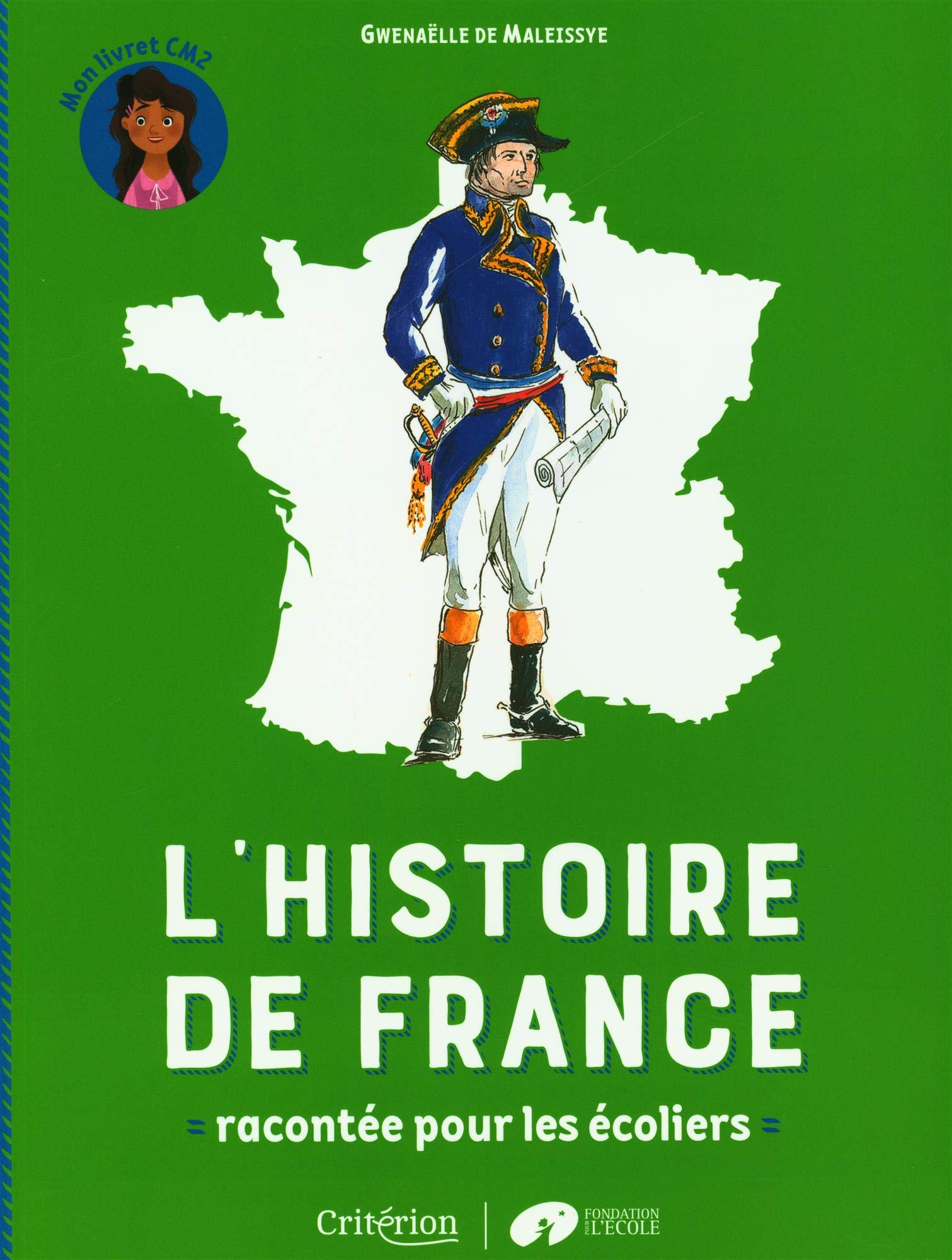 L'histoire de France racontée pour les écoliers - Mon livret CM2 9782741302414