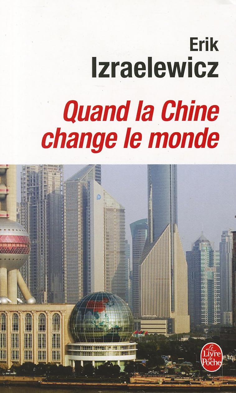 Quand la Chine change le monde 9782253114871