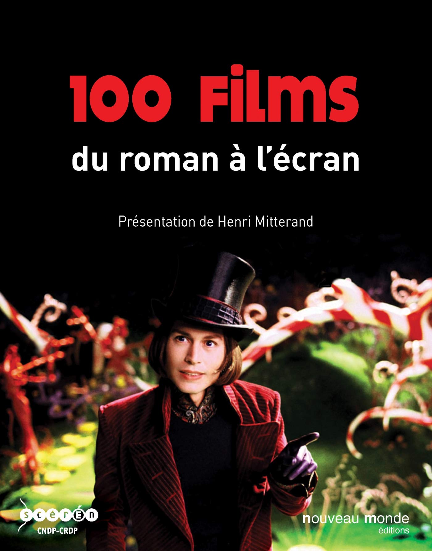 100 films du roman à l'écran 9782847364989