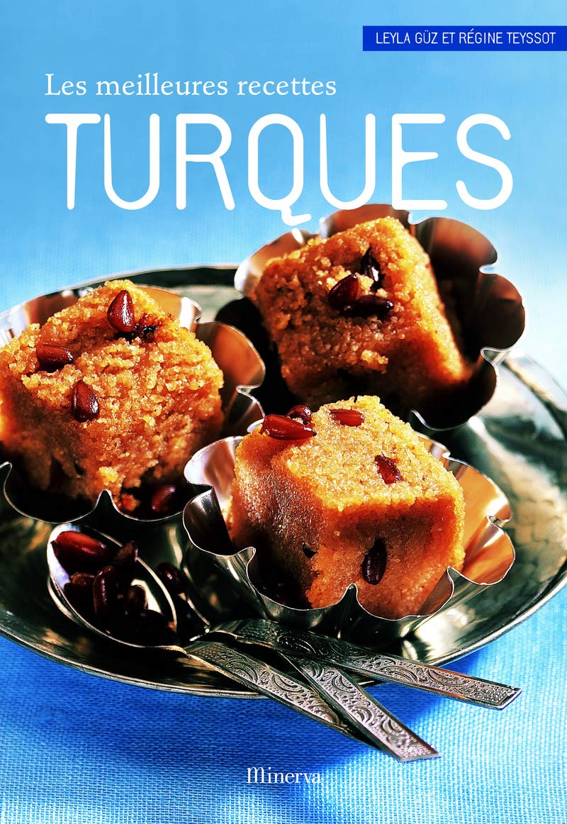 Le meilleures recettes turques 9782830712438