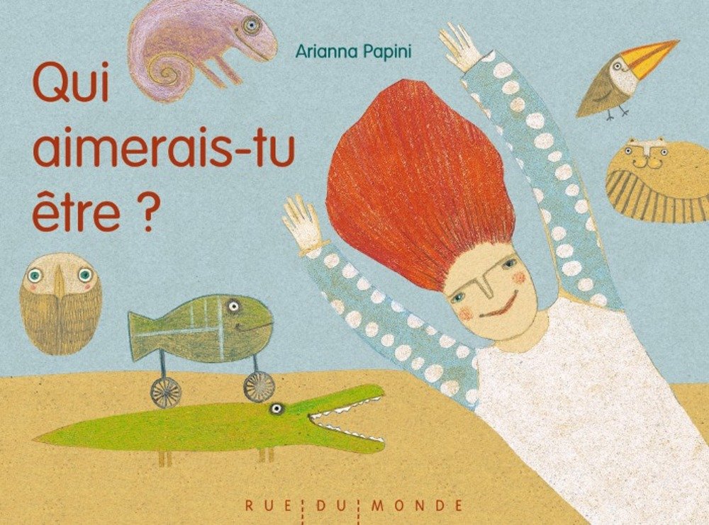 Qui aimerais-tu être ? 9782355042508
