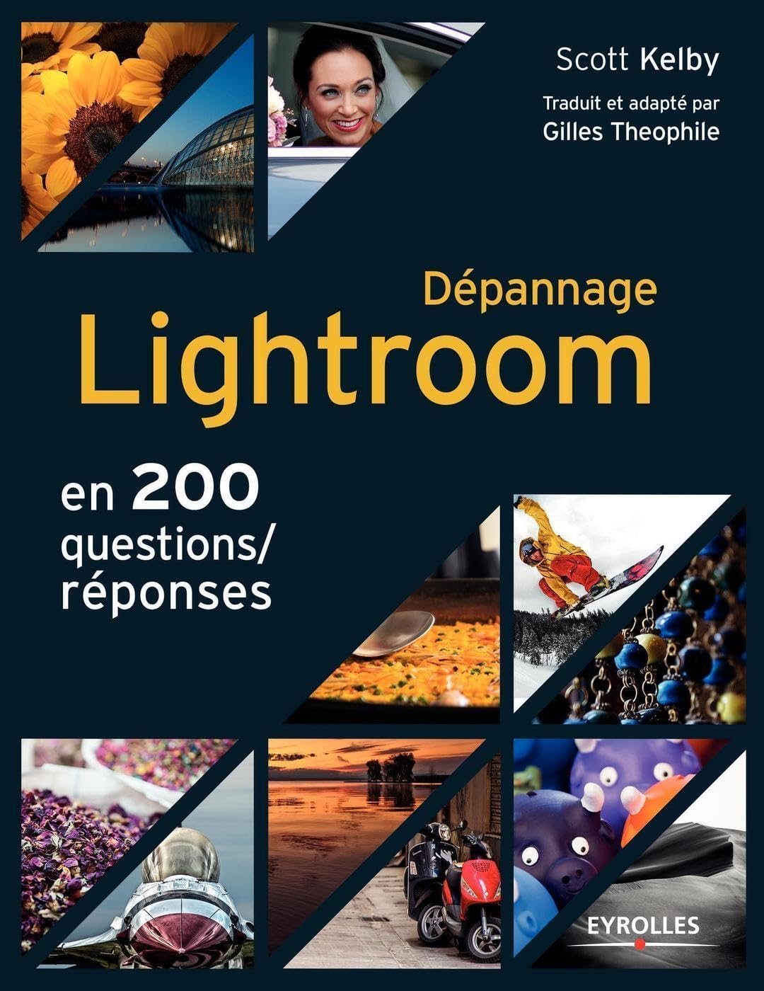 Dépannage Lightroom en 200 questions/réponses 9782212143898