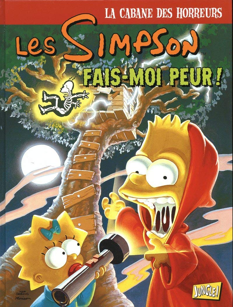 Les Simpson - La cabane des horreurs - Tome 1 Fais-moi peur ! (1) 9782874427657