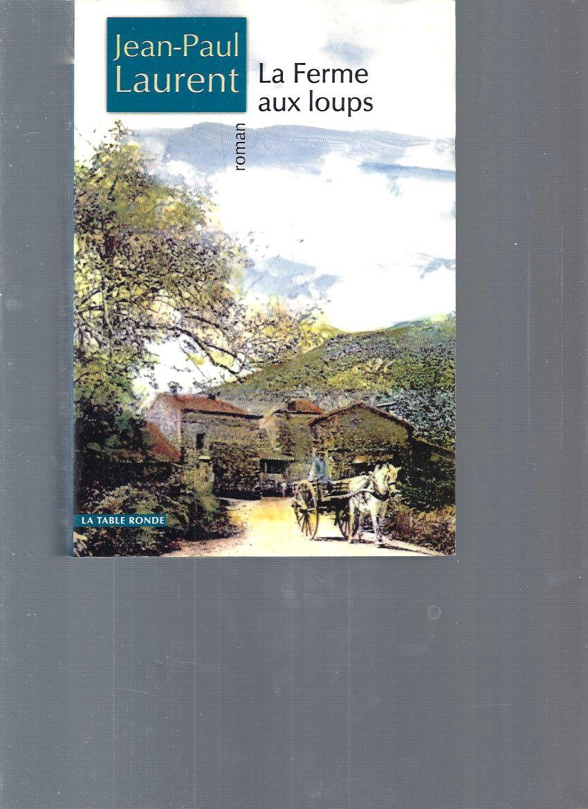 La Ferme aux loups 9782710324492