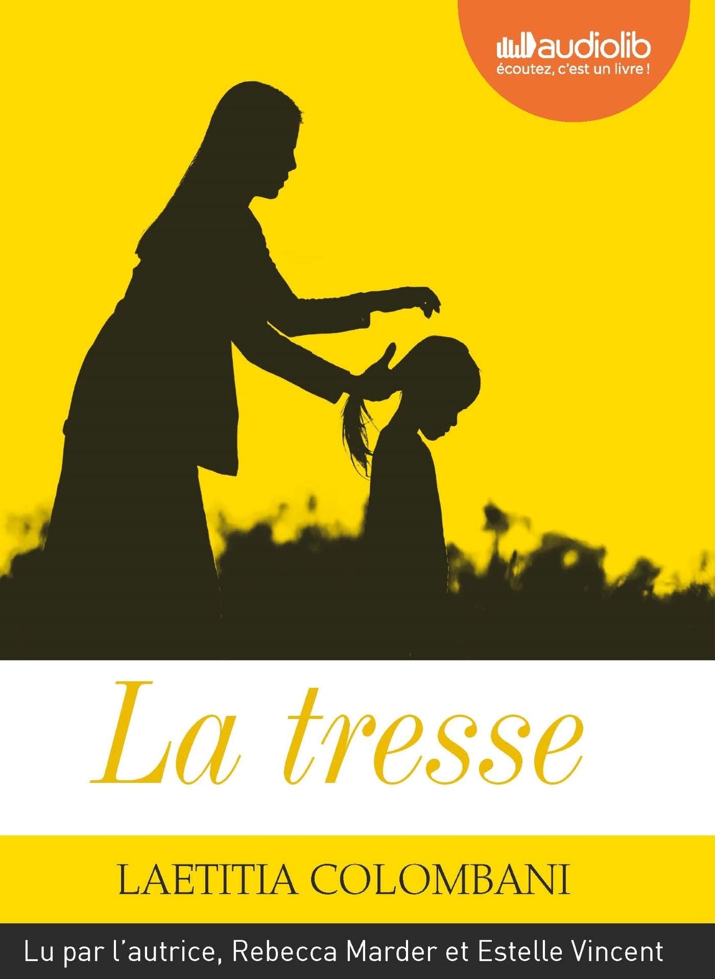 La Tresse: Livre audio 1 CD MP3 - Suivi d'un entretien avec l'auteure. 9782367624617
