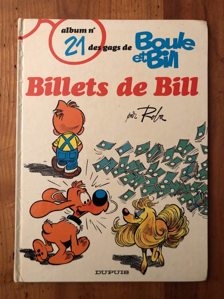 Boule et bill, n° 21 : Billets de bill 9782800115061