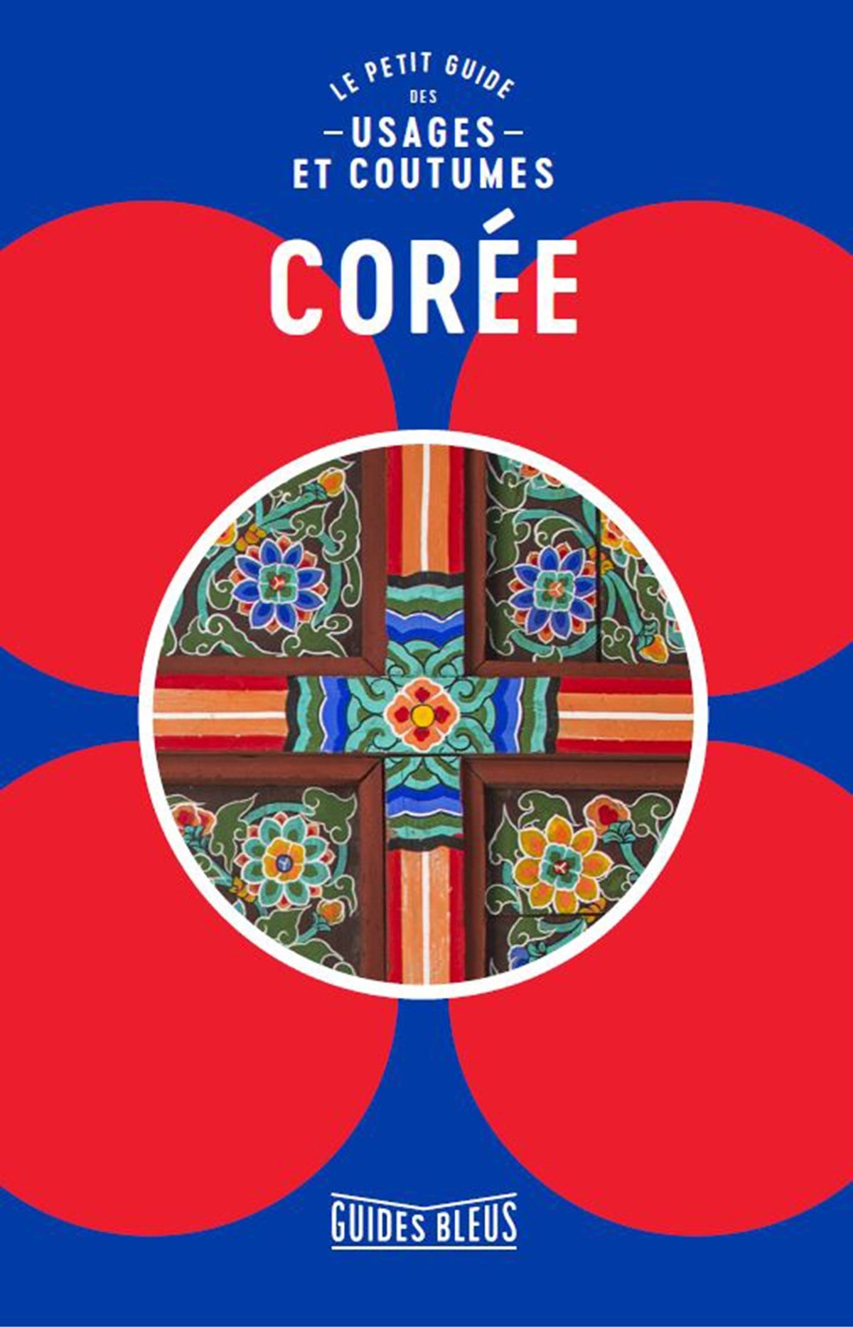 Corée : le petit guide des usages et coutumes 9782013959834