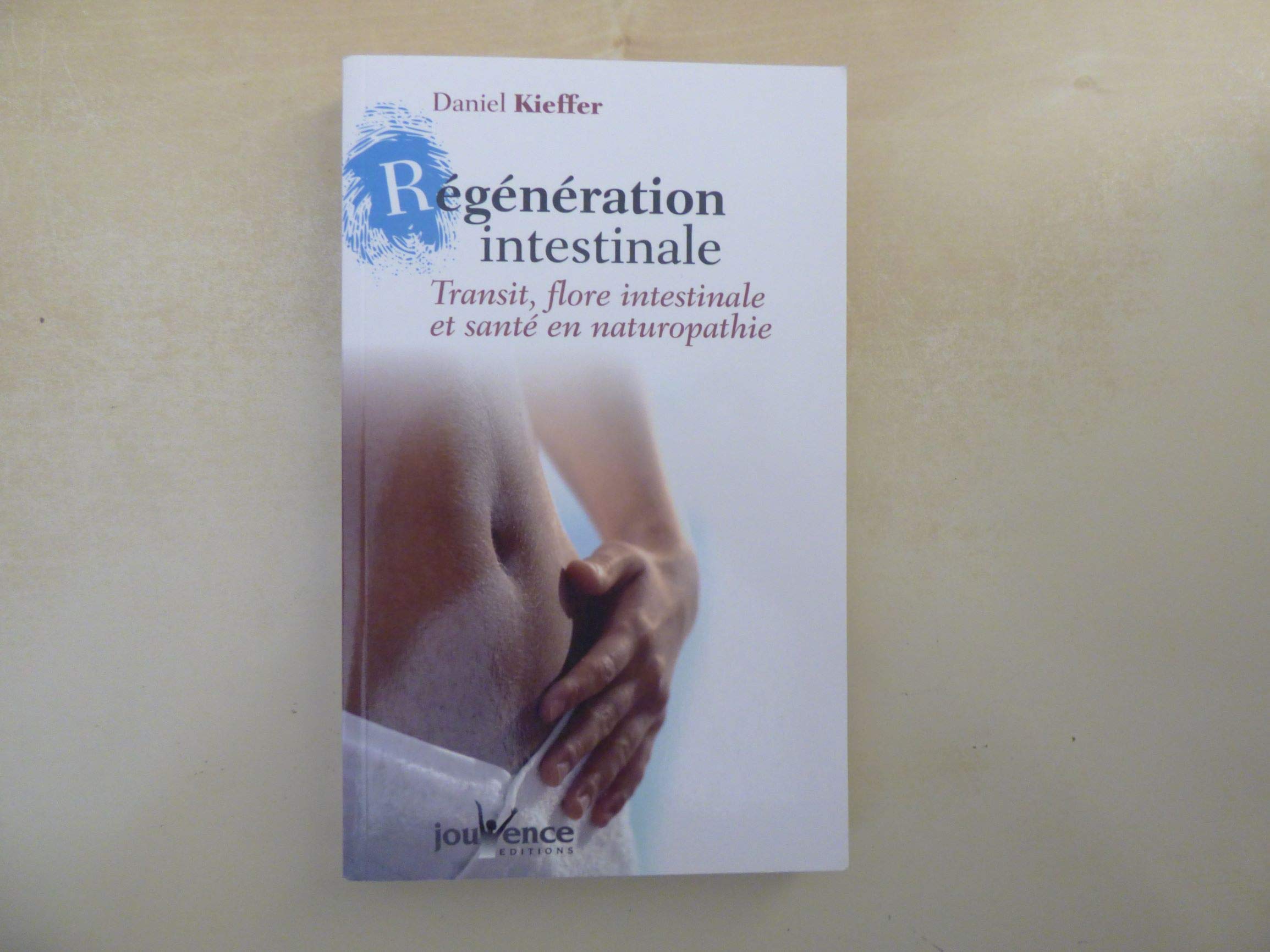 Regénération intestinale n°70: Transit, flore intestinale et santé en naturopathie 9782883534483