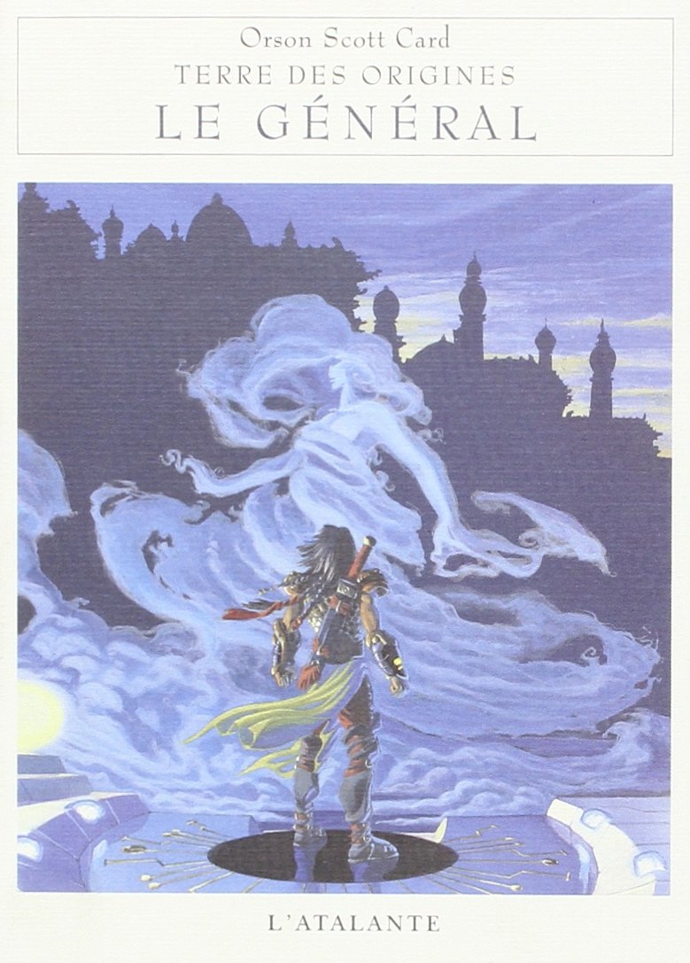Terre des origines, tome 2 : Le Général 9782841720200
